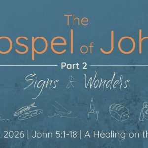 January 11, 2026     John 1:1-18 | The Gospel of John | A Healing on the Sabbath